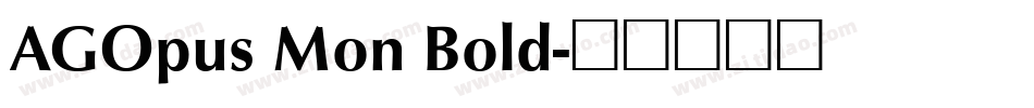 AGOpus Mon Bold字体转换